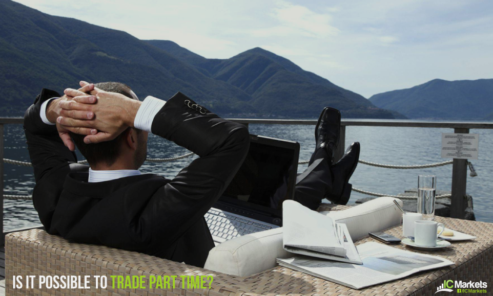 Is It Possible to Trade Forex Part Time?
